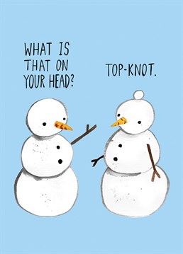 Even snowmen love a man bun. Send this fun Jolly Awesome design this Christmas to your bun loving friends.