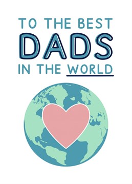 Lucky enough to have 2 Dads? This card is perfect for Father's Day. Designed by Jeff and the Squirrel.