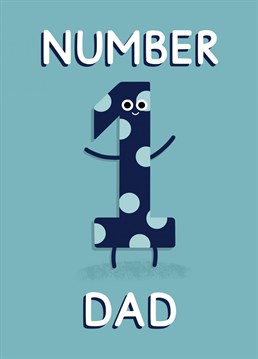Is you Dad number 1? Perfect for Father's day and birthday's. Designed by Jeff and the Squirrel