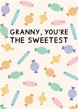 For Granny's who are just the sweetest! Perfect for Mother's day or to say thank you. Designed by Jeff and the Squirrel