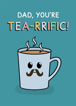 A Father's day card for a tea & pun loving Dad! Designed by Jeff and the Squirrel