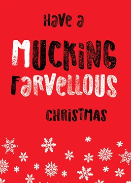 Have a mucking farvellous Christmas with this Christmas card designed by JellynBean.