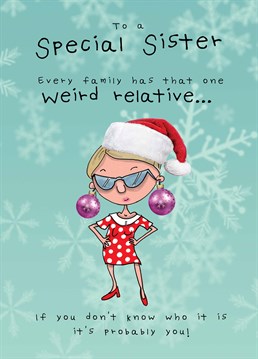 Wish a very Merry Christmas to your very special sister with this JellynBean card because you forgot to get her a present!