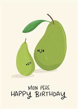 For the basic french speakers show your dad how cultured you are with a french pun birthday card. Viola!