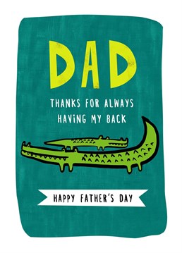 Is your Dad the king of the jungle (or just the house)? Thank your Dad this Father's day with this snappy crocodile illustration.