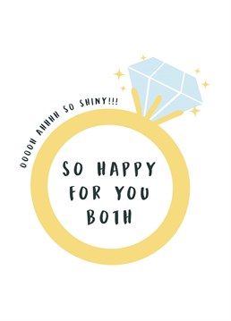 Let you favourite couple know just how happy you are for them with the ring engagement card.