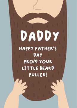 The perfect Father's day card for the bearded new Dad.    The ideal card from your baby or little one this Father's day.