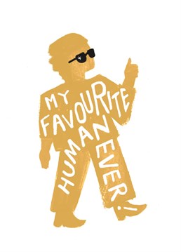 Send love to your favourite human ever with this cool dude card.