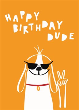 Wish happy birthday to the coolest dawg in town with this bright and illustrative design.