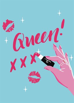 For the absolute QUEENS out there. Show them you love them with this bright, popping, and illustrative design by Jasmine Hortop.