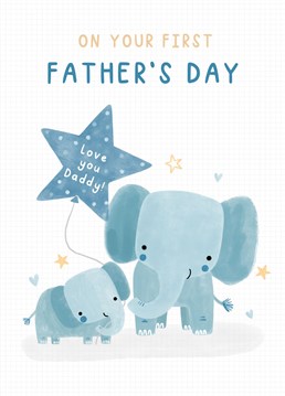 Send a new dad this adorable elephant themed card to celebrate their first Father's Day - A perfect send from the baby!