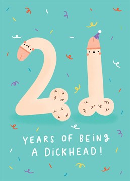 Send your favourite dickhead this hilariously rude card featuring party penises to help celebrate a big 21st Birthday!   Designed by Jess Moorhouse