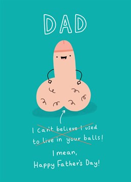 Has your dad got terribly crude sense of humour ? If so then this is the card for them This Father's Day! The card Features a little willy with a rude yet hilarious sentiment to remind them where you came from.  Designed by Jess Moorhouse