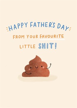 Are you sometimes a bit of a horror? Do you drive your dad up the wall? If so then this is a great Father's Day card to send his way! Featuring a cute yet funny little pile of shit.  Designed by Jess Moorhouse