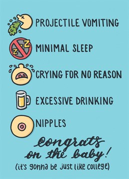 I'm sure there are a lot of other similarities that could be listed here - but these are the highlights. Send this Baby Shower card to a mum-to-be who'll appreciate the comparisons.
