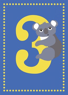 This cute koala is here to wish both boys and girls a Happy 3rd Birthday! This bright and colourful card is age 3 in a range of kids age cards designed by Jessiemaeve Studio.