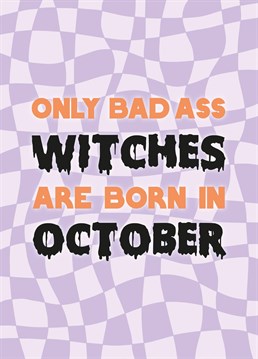 Send this to your bad ass bestie to wish them a fabulously spooky birthday! This Halloween birthday card was designed by Jessiemaeve Studio.