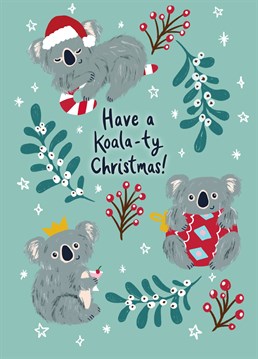 Send your loved one this cute koala illustration by Jessiemaeve Studio to wish them a quality Christmas!