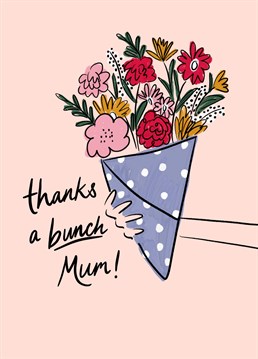Send your mum this cute bunch of flowers illustration to wish her a Happy Mother's Day, or you can send this pretty card to thank your mum any time of year. Illustration by Jessiemaeve Studio.