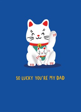 Send dad this cute lucky cat card to let him know how much you appreciate him. This fun card can be sent for Father's day, or any time you want to send your dad some love.