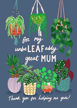 Send this pretty card to your plant loving mum to wish her a Happy Mother's day! This house plant illustration by Jessie Maeve Studio can also be sent all year round to let your mum know she is the best.