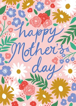 Send this beautiful floral card to wish your mum a Happy Mother's Day. This spring flowers illustration with hand drawn text is by Jessiemaeve Studio.
