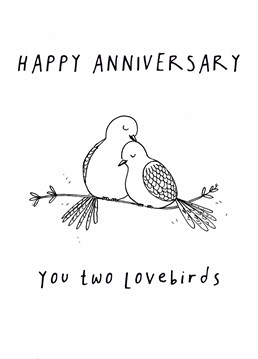 Even if you're still just winging it, here's to another year of being happily nestled together! Anniversary card design by King B.