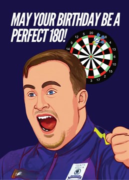 Perfect birthday card for any darts fan - especially for those who followed the amazing Luke Littler-wish them a perfect 180 from 'The Nuke'