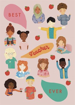 Forgo an apple and let your teacher know they are officially the best teacher ever with this super cute and colourful card.