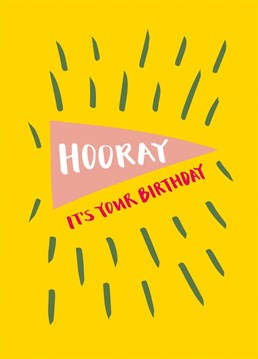 Shout it out loud with this bold and colourful birthday card, by Kim Garrity Design.