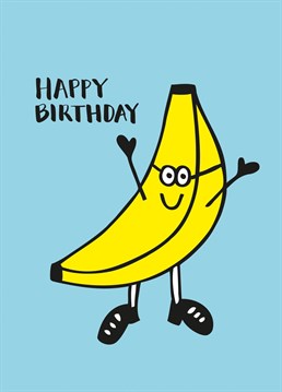 Wish someone a very happy birthday with this cheeky banana card, by Kim Garrity Design.