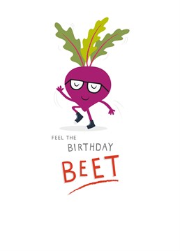 Beet the rest of the birthday cards with this one designed by Klara Hawkins.