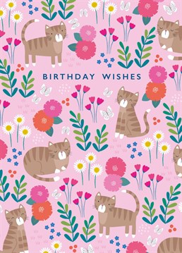 Send 'Birthday Wishes' with this cute and pretty tabby cat card. Pretty florals and our favourite moggies. Suitable for all ages and cat fans.