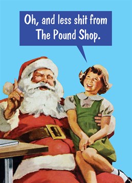 Pound Shop. Christmas Card by KissMeKwik. Get this funny Christmas card for someone who's fed up of Santa being a tight bastard!