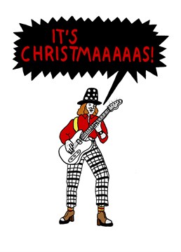 It's Christmaaas! Christmas Card by KissMeKwik. Sometimes it's too hard to contain your excitement for Christmas, let it all out with this rocking card.