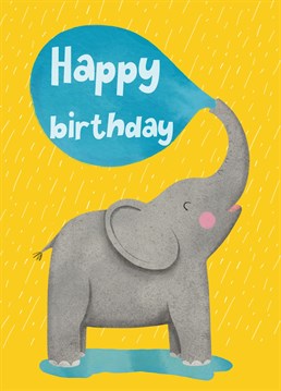 Send a cute elephant birthday card. Great for kids.