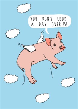 The best birthday card to reassure a friend on their 30th? Oops nevermind, was that a flying pig that just went by? Designed by Kazvare Made It.