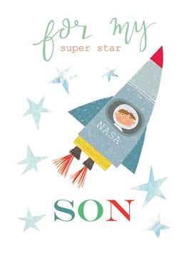 A fab 'For My Super Star Son' greetings Birthday card featuring a NASA rocket set for space. This Birthday card is simply out of this world!