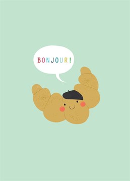 The newest kids on the block... meet our utterly adorable smilies! A fabulously French croissant to say a say a big 'bonjour!' in a cute card. Set on a soft duck egg blue background.