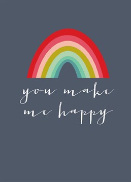 A lovely card to let someone know they make you happy! This card features lovely lettering and a colourful rainbow against a slate grey background.