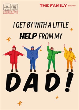 Send your Dad a happy Fathers Day with this retro music inspired card! Perfect for fans of the Beatles or for the Dad who's always there to lend a helping hand!