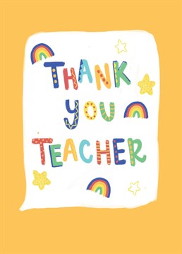 Send a teacher this cute lettering card to let them know what a star they are!