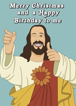Celebrate Christmas and the big guy's birthday all at once with card featuring Buddy Christ from the cult movie Dogma