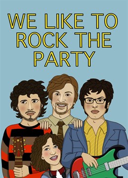 Rock the (birthday) party with this Flight of the Conchords card featuring Bret, Jemaine, Murray and Mel!