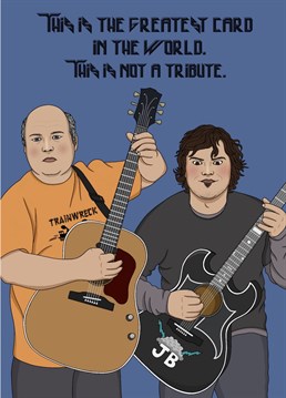 Pay tribute to someone on their birthday with this Tenacious D card!