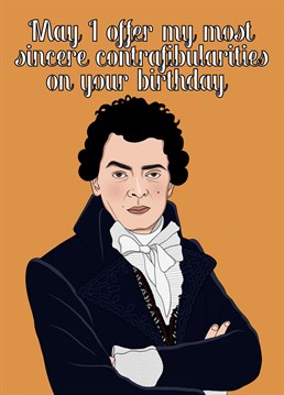 Send someone your most sincere contrafibularities on their birthday with this Blackadder inspired birthday card!