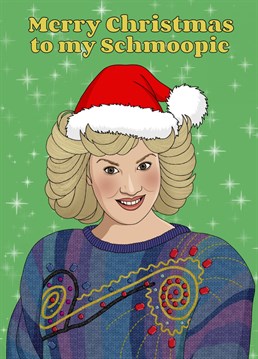 Show your Schmoopie you care with this Beverly Goldberg Christmas card