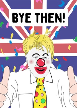 Send this funny Boris Johnson leaving card to make someone smile on their departure.