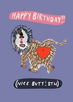 Cheeky (literally), fun birthday card!
