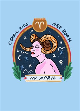 Celebrate birthdays in April with this card dedicated to all Aries!